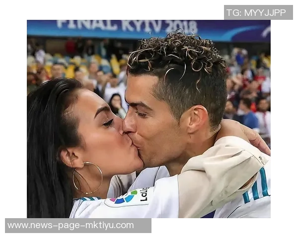 C罗与乔治娜计划明夏在马德拉岛举行盛大婚礼庆祝世界杯后幸福生活